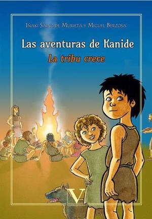 AVENTURAS DE KANIDE IV, LAS. LA TRIBU CRECE | 9788490746370 | SAINZ DE MURIETA, IÑAKI / BERZOSA, MIGUEL