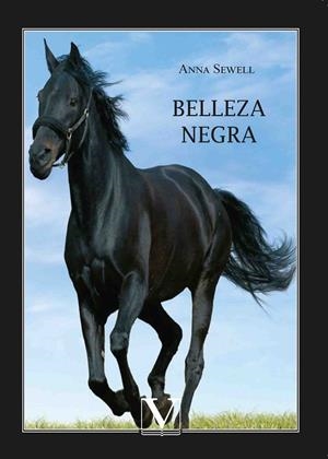 BELLEZA NEGRA | 9788490749234 | SEWELL, ANNA