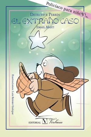 DETECTIVE PERRÍN. EL EXTRAÑO CASO | 9788490741184 | MARTÍ, ISMAEL