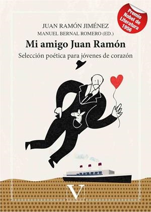 MI AMIGO JUAN RAMÓN. SELECCIÓN POÉTICA | 9788490746394 | JIMÉNEZ, JUAN RAMÓN