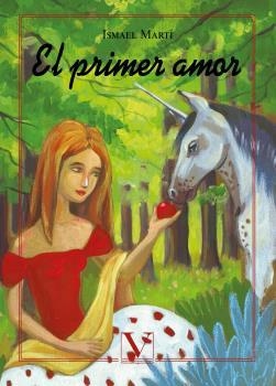PRIMER AMOR, EL | 9788490745045 | MARTÍ, ISMAEL