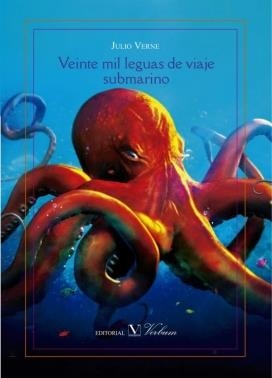 VEINTE MIL LEGUAS DE VIAJE SUBMARINO | 9788490744697 | VERNE, JULIO
