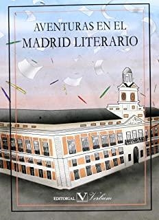 AVENTURAS EN EL MADRID LITERARIO | 9788479628321 | VARIOS AUTORES