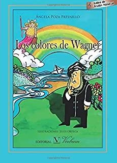 COLORES DE WAGNER, LOS | 9788479629359 | POZA FRESNILLO, ÁNGELA