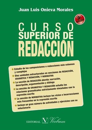 CURSO SUPERIOR DE REDACCIÓN (3ª ED) | 9788490741245 | ONIEVA MORALES, JUAN LUIS
