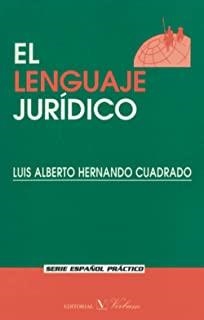 LENGUAJE JURÍDICO, EL | 9788479622671 | HERNANDO CUADRADO, LUIS ALBERTO