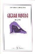 GUERRA PRIVADA | 9788479624002 | ARELLANO, LEANDRO