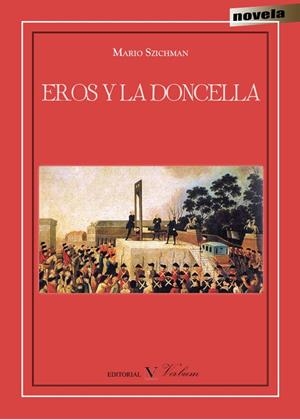 EROS Y LA DONCELLA | 9788479628239 | SZICHMAN, MARIO