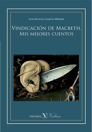 VINDICACIÓN DE MACBETH | 9788479628581 | GARCÍA MÉNDEZ, LUIS MANUEL