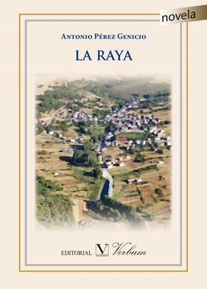 RAYA, LA | 9788490740934 | PÉREZ GENICIO, ANTONIO