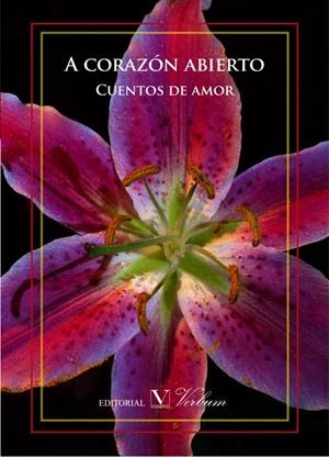 A CORAZÓN ABIERTO. CUENTOS DE AMOR | 9788490741498 | VV.AA.