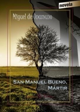 SAN MANUEL BUENO, MÁRTIR | 9788490743744 | DE UNAMUNO, MIGUEL