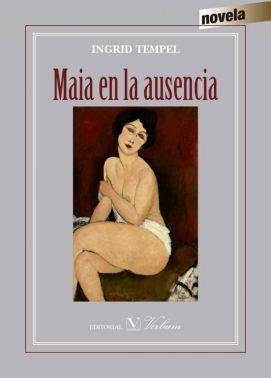 MAIA EN LA AUSENCIA | 9788490744109 | TEMPEL, INGRID