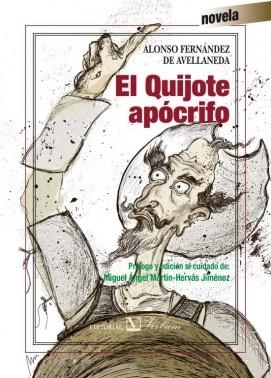 QUIJOTE APÓCRIFO, EL | 9788490744352 | FERNÁNDEZ DE AVELLANEDA, ALONSO