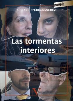 TORMENTAS INTERIORES, LAS | 9788490745076 | PÉREZ SÁNCHEZ, GERARDO