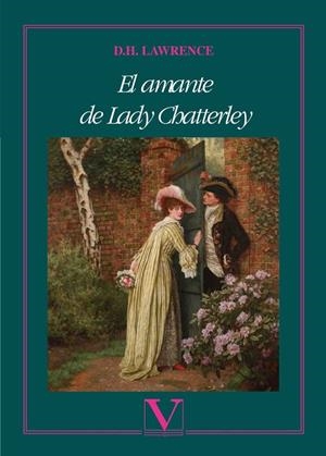 AMANTE DE LADY CHATTERLEY, EL | 9788490749197 | LAWRENCE, D. H.