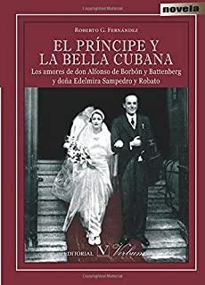 PRÍNCIPE Y LA BELLA CUBANA, EL | 9788479629823 | FERNÁNDEZ, ROBERTO G.