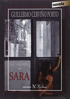 SECRETOS DE SARA, LOS | 9788490742365 | CERVIÑO PORTO, GUILLERMO