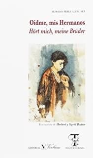 OÍDME, MIS HERMANOS = HÖRT MICH, MEINE BRÜDER | 9788479624736 | PEREZ ALENCART, ALFREDO