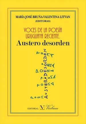 VOCES DE LA POESÍA URUGUAYA RECIENTE | 9788479627010 | BRUÑA, MARÍA JOSÉ / LITVAN, VALENTINA