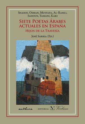 SIETE POETAS ÁRABES ACTUALES EN ESPAÑA. HIJOS DE LA TRAVESÍA | 9788479628840 | SARRIA, JOSÉ