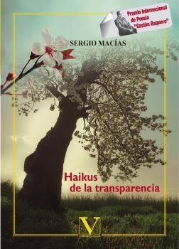 HAIKUS DE LA TRANSPARENCIA | 9788490745090 | MACÍAS BREVIS, SERGIO