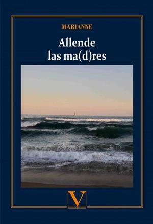 ALLENDE LAS MA(D)RES | 9788490749418 | MARIANNE