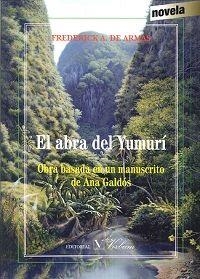 ABRA DEL YUMIRÍ, EL | 9788490744024 | ALFRED DE ARMAS, FREDERICK