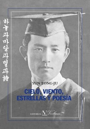CIELO,  VIENTO, ESTRELLA Y POESÍA | 9788479621551 | YUN, TONG-JU