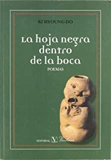 HOJA NEGRA DENTRO DE LA BOCA, LA | 9788479623401 | KI, HYOUNG DO