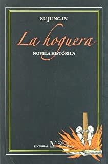 HOGUERA, LA | 9788479623395 | SU, JUNG IN