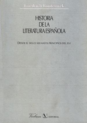 HISTORIA DE LA LITERATURA ESPAÑOLA | 9788479622152 | BOUTERWEK, FRIEDRICH