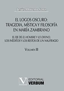 LOGOS OSCUO VOL. III, EL | 9788479624439 | MORENO SANZ, JESÚS