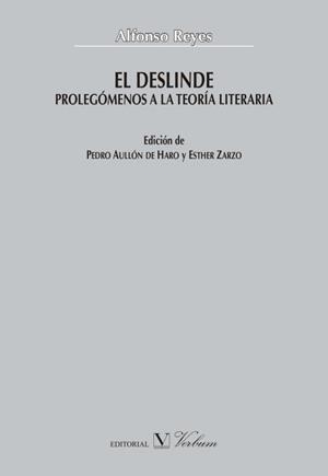DESLINDE, EL. PROLEGÓMENOS A LA TEORÍA LITERARIA | 9788490741061 | REYES, ALFONSO