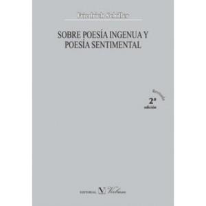 SOBRE POESÍA INGENUA Y POESÍA SENTIMENTAL | 9788479629922 | SCHILLER, FRIEDRICH