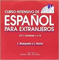 CURSO INTENSIVO DE ESPAÑOL PARA EXTRANJEROS - CD1 | 9788479623685 | BUSQUETS MENSA, LORETO