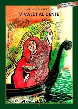 VIVALDI AL DENTE. TALLER DE TEATRO MUSICAL | 9788490746660 | POZA FRESNILLO, ÁNGELA