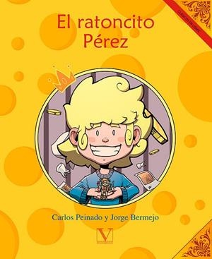 RATONCITO PÉREZ, EL (CÓMIC) | 9788490746554 | PEINADO, CARLOS / BERMEJO, JORGE