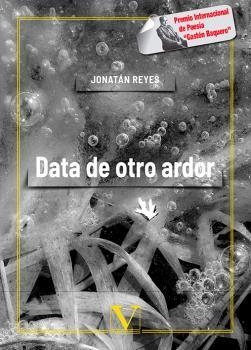 DATA DE OTRO ARDOR | 9788490747926 | REYES, JONATÁN