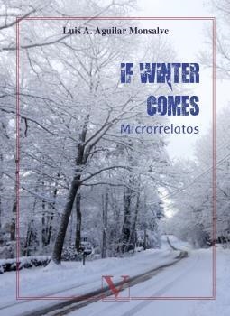 IF WINTER COMES | 9788490748411 | AGUILAR MONSALVE, LUIS A.