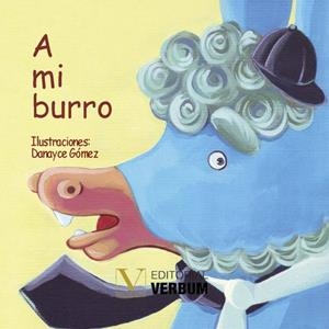 A MI BURRO | 9788490748107 | ANÓNIMO