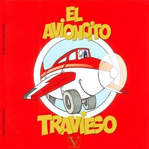 AVIONCITO TRAVIESO, EL | 9788490746356 | MARTÍ, ISMAEL
