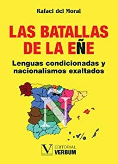BATALLAS DE LA EÑE, LAS | 9788490742389 | DEL MORAL AGUILERA, RAFAEL