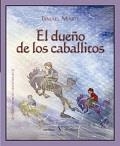 DUEÑO DE LOS CABALLITOS (ESPAÑOL-INGLÉS), EL | 9788490743393 | MARTÍ, ISMAEL
