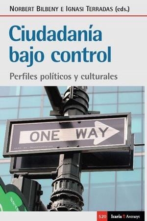 CIUDADANÍA BAJO CONTROL | 9788418826368 | BELBENY, NORBERT / TERRADAS, IGNASI