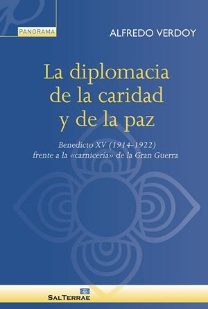 DIPLOMACIA DE LA CARIDAD Y DE LA PAZ, LA | 9788429330502 | VERDOY, ALFREDO