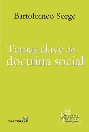 TEMAS CLAVE DE DOCTRINA SOCIAL | 9788429330519 | SORGE, BARTOLOMEO