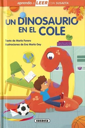 DINOSAURIO EN EL COLE, UN | 9788467777895 | FORERO, MARÍA