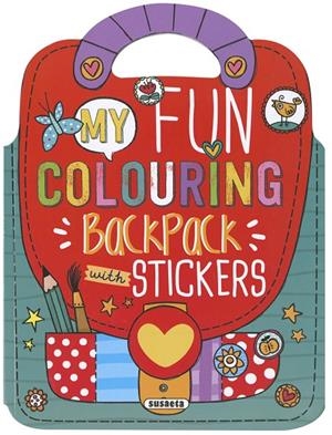 MY FUN COLOURING BACKPACK WITH STICKERS | 9788467772791 | SUSAETA, EQUIPO
