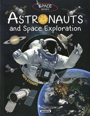 ASTRONAUTS AND SPACE  EXPLORATION | 9788467779615 | SUSAETA, EQUIPO